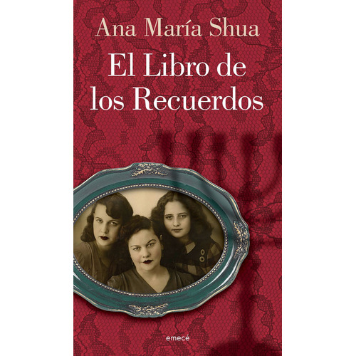 El Libro De Los Recuerdos De Ana María Shua - Emecé
