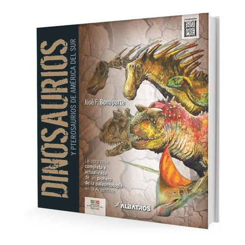 Dinosaurios Y Pterosaurios De América Del Sur  - Bonaparte, 