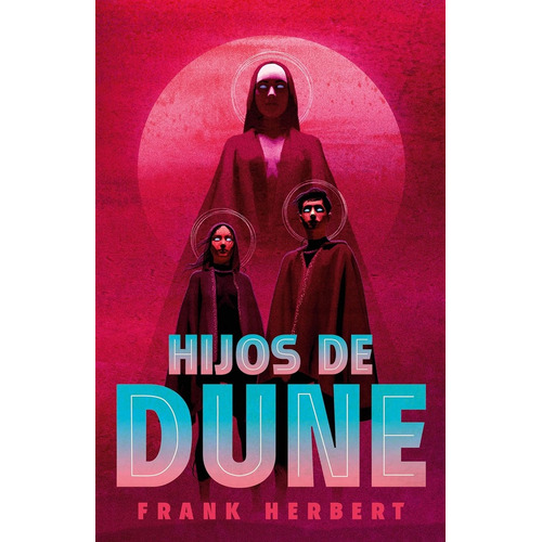 Hijos De Dune (edición Deluxe), De Frank Herbert. Editorial Debolsillo, Tapa Blanda, Edición 1 En Español