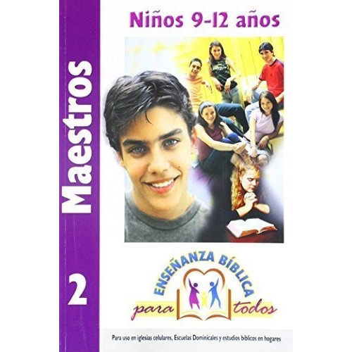 Enseñanza Biblica Para Todos-libro 2-niños 9-12.., de var. Editorial Casa Bautista Of Pubns en español