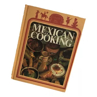 Mexican Cooking Kershner R Koch J. Comida Mexicana Inglés