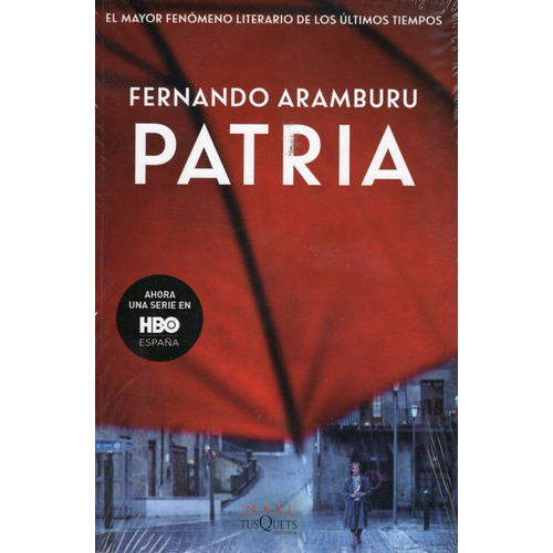 Pátria, De Fernando Aramburu. Editorial Tusquets, Tapa Blanda En Español