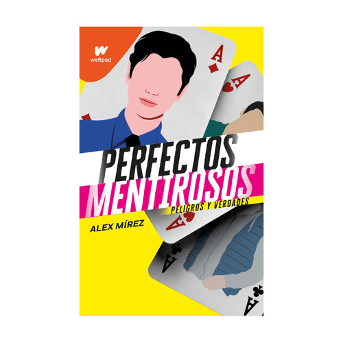 Perfectos Mentirosos 2 | Alex Mírez
