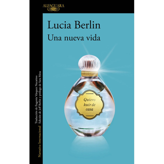 Una nueva vida, de Berlin, Lucia. Serie NA, vol. Volumen Unico. Editorial Alfaguara, tapa blanda, edición 1 en español, 2023