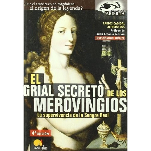 EL GRAN SECRETO DE LOS MEROVINGIOS, de S/D. Editorial Nowtilus en español