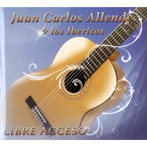 Libre Acceso - Juan Carlos Allende Y Los Ibericos - Disco Cd Versión Del Álbum Estándar
