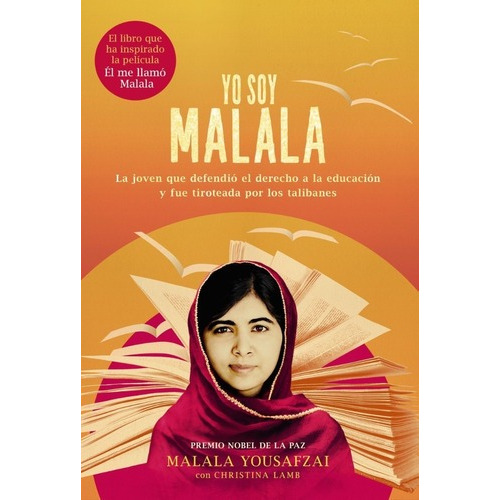 Yo Soy Malala   La Joven Que Defendiò El Derecho A La E...