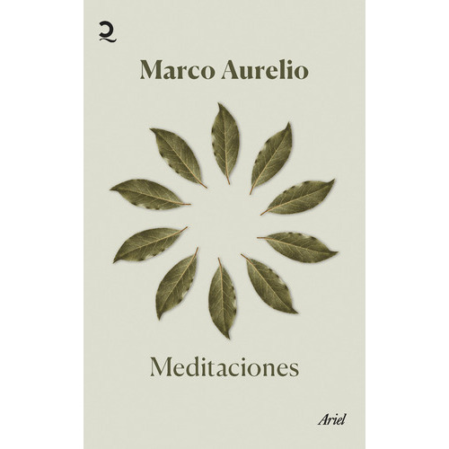 Meditaciones, De Marco Aurelio., Vol. 1.0. Editorial Ariel, Tapa Blanda, Edición 1.0 En Español, 2023