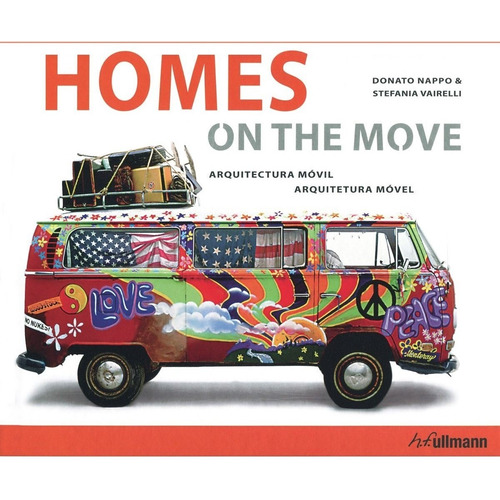 Homes On The Move - Arquitectura Móvil, Viviendas Adaptables