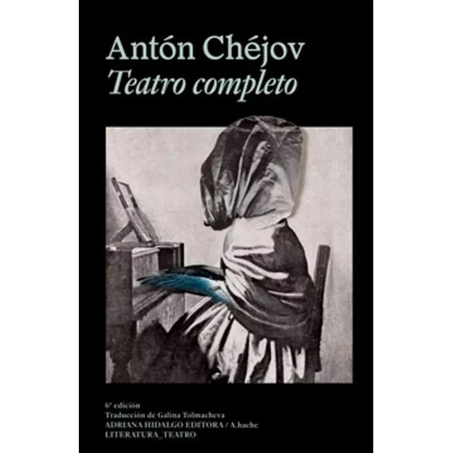 Anton Chejov Teatro completo Editorial Adriana Hidalgo, Tapa blanda en Español 2023