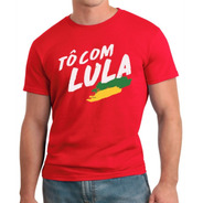 Camiseta Tô Com Lula 