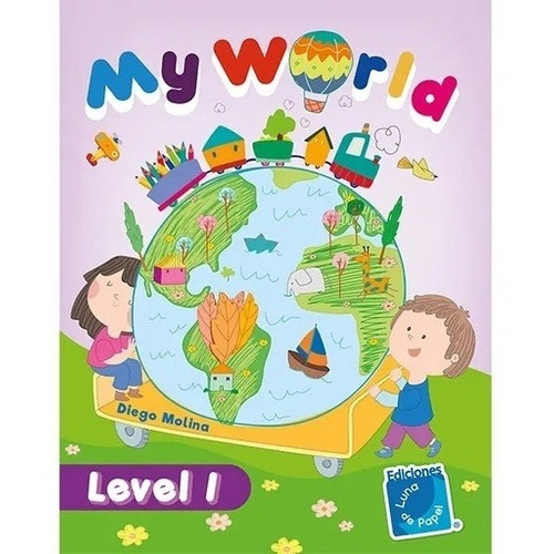 My World Level 1. Preescolar - Molina, Diego