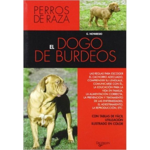 El Dogo De Burdeos - Perros De Raza