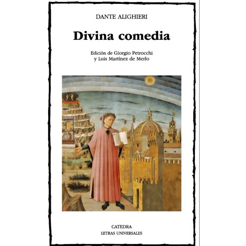 Dante Alighieri Divina comedia Editorial Cátedra