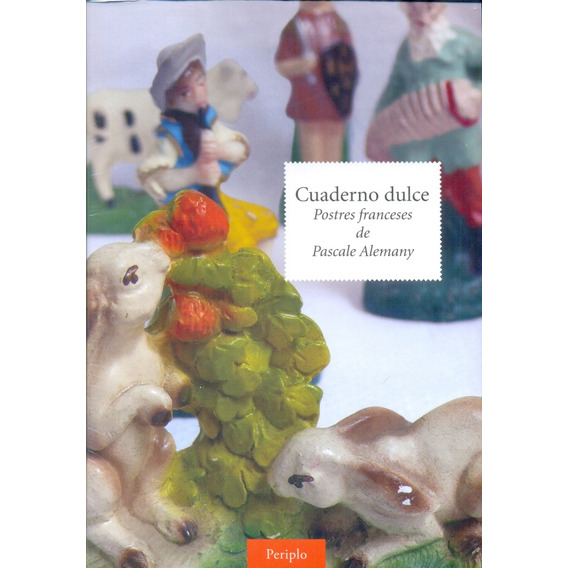 Cuaderno Dulce - Pascale Alemany
