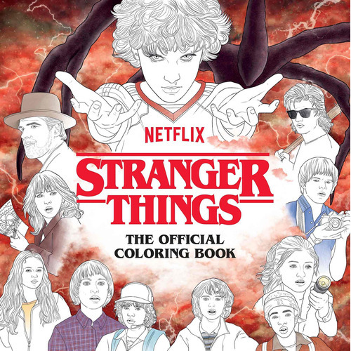 Stranger Things: The Official Coloring Book, De Netflix. Editorial Ten Speed Press, Tapa Blanda En Inglés, 2022