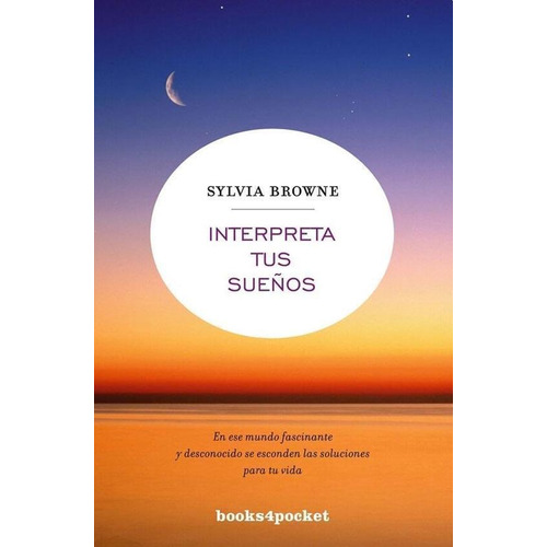 Interpreta Tus Sueños - Browne Sylvia