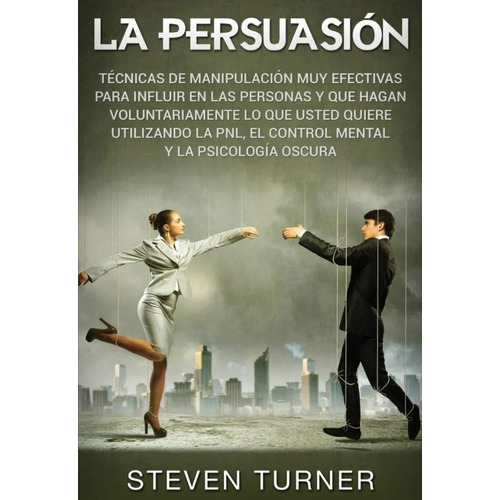 La Persuasión - Steven Turner ( Y Sellado)