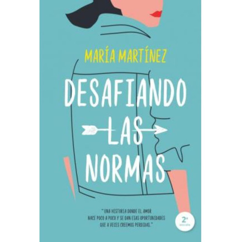 Libro Desafiando Las Normas - Martínez, María