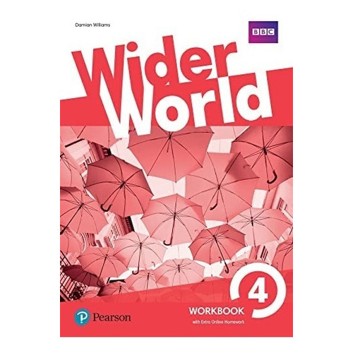 Pearson Wider World 4 Workbook British, De Bob Hastings., Vol. 3. Editorial Pearson, Tapa Blanda En Inglés, 2018