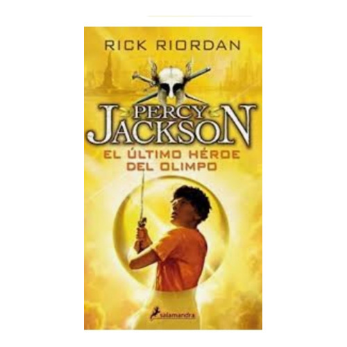 Percy Jackson Y El Ultimo Heroe Del Olimpo   Los Dioses Del