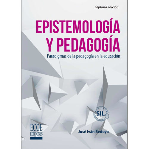 Libro Epistemología Y Pedagogía 7ed