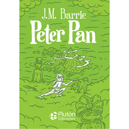 Peter Pan - J.m. Barrie Tapa Dura - Plutón Ediciones