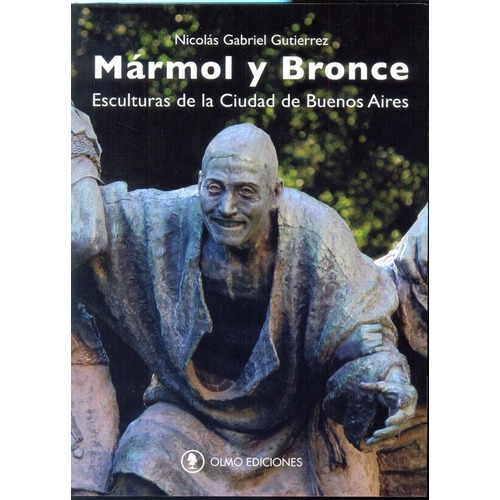 Marmol Y Bronce - Nicolas Gabriel Gutierrez