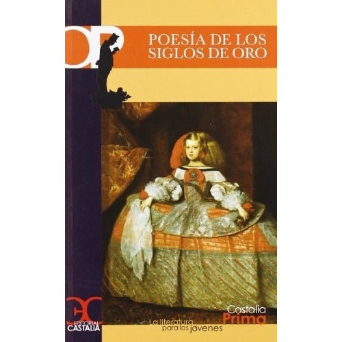 POESIA DE LOS SIGLOS DE ORO, de autores. Editorial Castalia en español