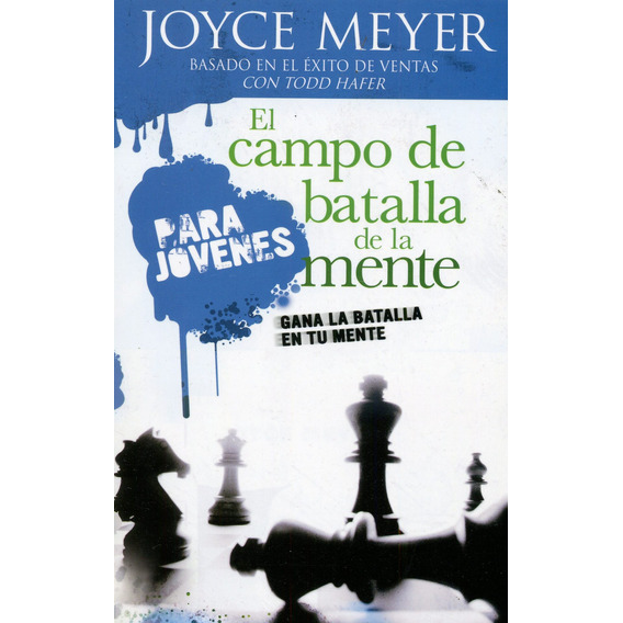 Campo De Batalla De La Mente/para Jovenes