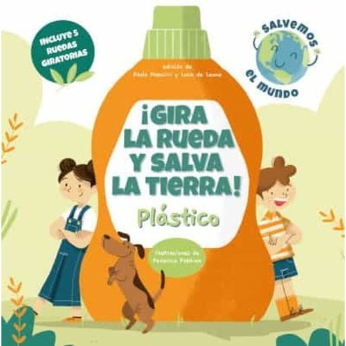 GIRA LA RUEDA Y SALVA LA TIERRA! PLASTICO, de AUTOR. Editorial VICENS VIVES en español