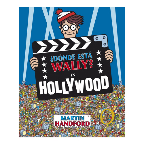 Donde Esta Wally?-En Hollywood (Poster), de Handford, Martin. Editorial B de Blok, tapa dura en español, 2020