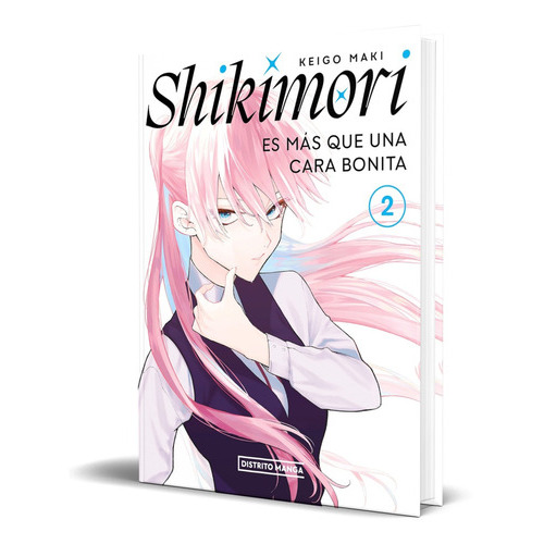 Shikimori Es Más Que Una Cara Bonita Vol.2, De Keigo Maki. Editorial Distrito Manga, Tapa Blanda En Inglés, 2022