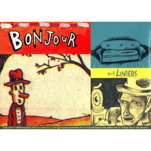 Bonjour, De Liniers. Editorial De La Flor, Tapa Blanda, Edición 1 En Español