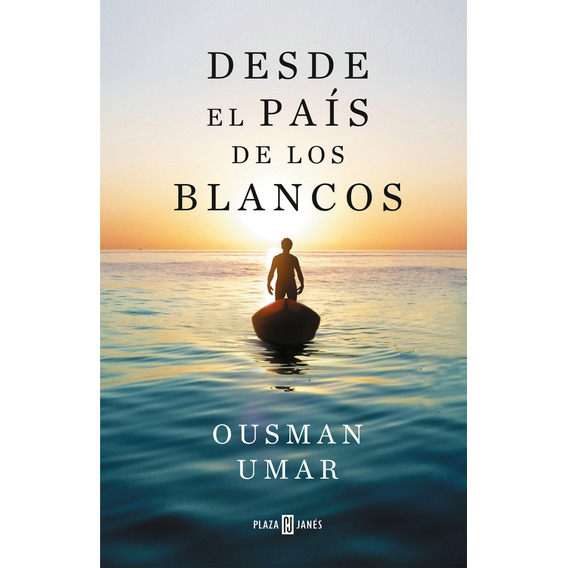 Libro Desde El País De Los Blancos - Umar, Ousman