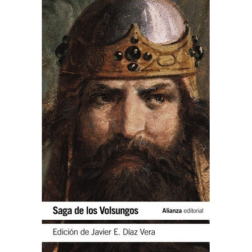 La Saga De Los Volsungos, De Javier E. Díaz Vera. Editorial Alianza, Tapa Blanda En Español, 2019