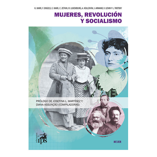 Mujeres, Revolucion Y Socialismo, de Aa. Vv.. Editorial Edic.Ips, tapa blanda en español, 2023