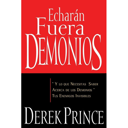 Echaran Fuera Demonios - Derek Prince 