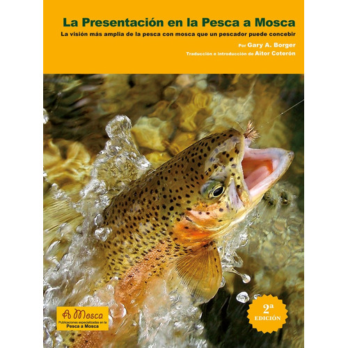 Presentacion En La Pesca Mosca - Gary A. Borger