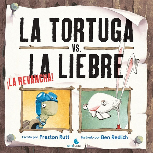 Tortuga, La Vs La Liebre, De Preston Rutt. Editorial Unaluna, Edición 1 En Español