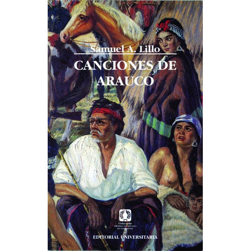 Canciones De Arauco (6) / Samuel A. Lillo