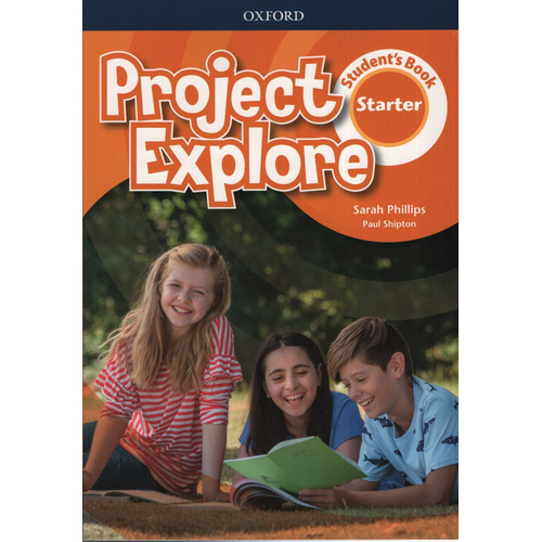 Project Explore Starter - Student's Book, de Phillips, Sarah. Editorial Oxford University Press, tapa blanda en inglés internacional, 2019