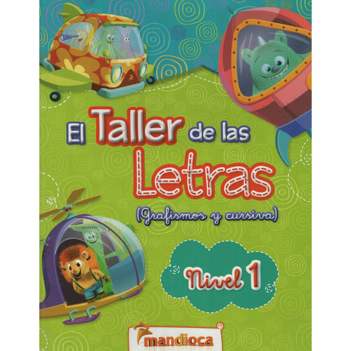 El Taller De Las Letras 1 Grafismos, Cursiva Y Otros