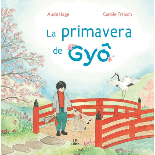 La Primavera De Gyo, De Hage, Aude. Editorial Libsa, Tapa Dura En Español
