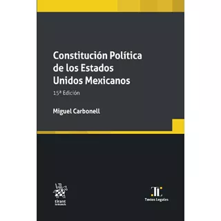Constitucion Politica De Los Estados Unidos Mexicanos
