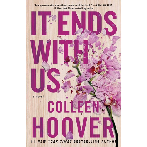 It Ends With Us, de Colleen Hoover., vol. 1.0. Editorial Simon & Schuster, tapa blanda, edición 1.0 en inglés, 2016