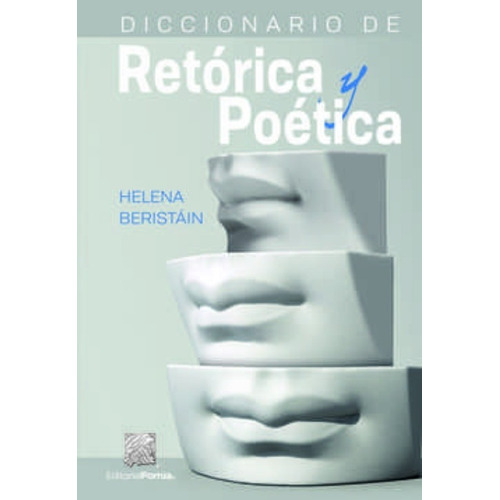 Diccionario De Retórica Y Poética Editorial Porrúa 