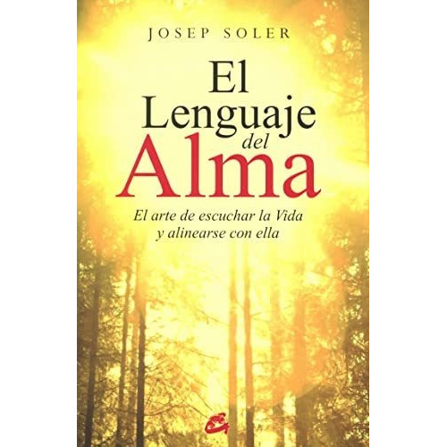 Libro El Lenguaje Del Alma - Josep Soler