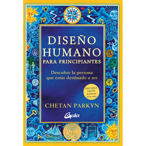 Diseãâo Humano Para Principiantes, De Parkyn, Chetan. Editorial Gaia Ediciones, Tapa Blanda En Español