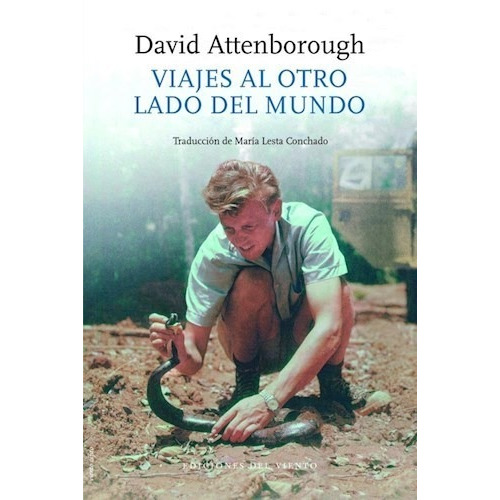 Viajes Al Otro Lado Del Mundo - Attenborough David (libro)